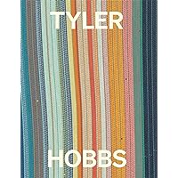 Tyler Hobbs: Order / Disorder