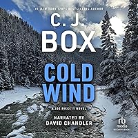 Cold Wind: A Joe Pickett Novel Cold Wind: A Joe Pickett Novel Audible Audiobook Kindle Paperback Hardcover Audio CD Mass Market Paperback