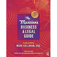 The Musician's Business and Legal Guide The Musician's Business and Legal Guide Kindle Paperback