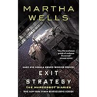 Exit Strategy: The Murderbot Diaries Exit Strategy: The Murderbot Diaries Kindle Hardcover Audible Audiobook Audio CD