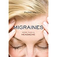 Migraines: More than a Headache (Your Health Book 5) Migraines: More than a Headache (Your Health Book 5) Kindle Paperback