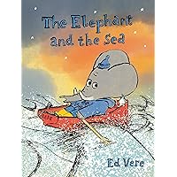 The Elephant and the Sea The Elephant and the Sea Hardcover Kindle Audible Audiobook Paperback