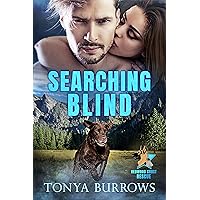 Searching Blind (Redwood Coast Rescue Book 7) Searching Blind (Redwood Coast Rescue Book 7) Kindle