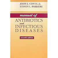 Manual of Antibiotics and Infectious Diseases Manual of Antibiotics and Infectious Diseases Hardcover Paperback