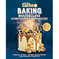 Baking Masterclass: The Ultimate Collection of Cakes, Biscuits & Slices Baking Masterclass: The Ultimate Collection of Cakes, Biscuits & Slices Paperback