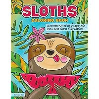 Sloths Coloring Book: Awesome Coloring Pages with Fun Facts about Silly Sloths! (Design Originals) 40 One-Sided Designs for Kids of All Ages - Slothicorns, Sloth Mermaids, Sloths in Space, and More