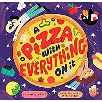 A Pizza with Everything on It A Pizza with Everything on It Hardcover Kindle