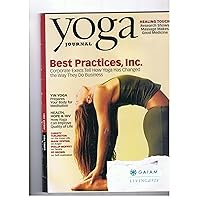 Research Shows Massage Makes Good Medicine / Corporate Execs Tell How Yoga Has Changed the Way They Do Business / Yin Yoga: Prepares Your Body for Meditation / Health, Hope & HIV: How Yoga Can Improve Quality of Life (Yoga Journal, August 2001)