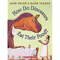 How Do Dinosaurs Eat Their Food? How Do Dinosaurs Eat Their Food? Board book Audible Audiobook Hardcover Paperback