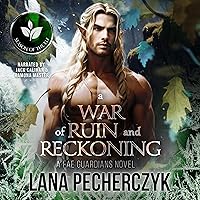 A War of Ruin and Reckoning: Season of the Elf (Fae Guardians, Book 9) A War of Ruin and Reckoning: Season of the Elf (Fae Guardians, Book 9) Audible Audiobook Kindle Paperback Hardcover