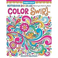 Notebook Doodles Color Swirl: Coloring & Activity Book (Design Originals) 32 Curly, Swirly Designs; Beginner-Friendly Relaxing & Inspiring Art Activities for Tweens, on Extra-Thick Perforated Pages Notebook Doodles Color Swirl: Coloring & Activity Book (Design Originals) 32 Curly, Swirly Designs; Beginner-Friendly Relaxing & Inspiring Art Activities for Tweens, on Extra-Thick Perforated Pages Paperback