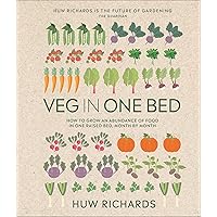 Veg in One Bed New Edition: How to Grow an Abundance of Food in One Raised Bed, Month by Month Veg in One Bed New Edition: How to Grow an Abundance of Food in One Raised Bed, Month by Month Hardcover Kindle