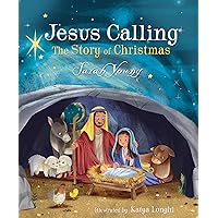 Jesus Calling: The Story of Christmas (board book): God's Plan for the Nativity from Creation to Christ Jesus Calling: The Story of Christmas (board book): God's Plan for the Nativity from Creation to Christ Hardcover Kindle Audible Audiobook Board book