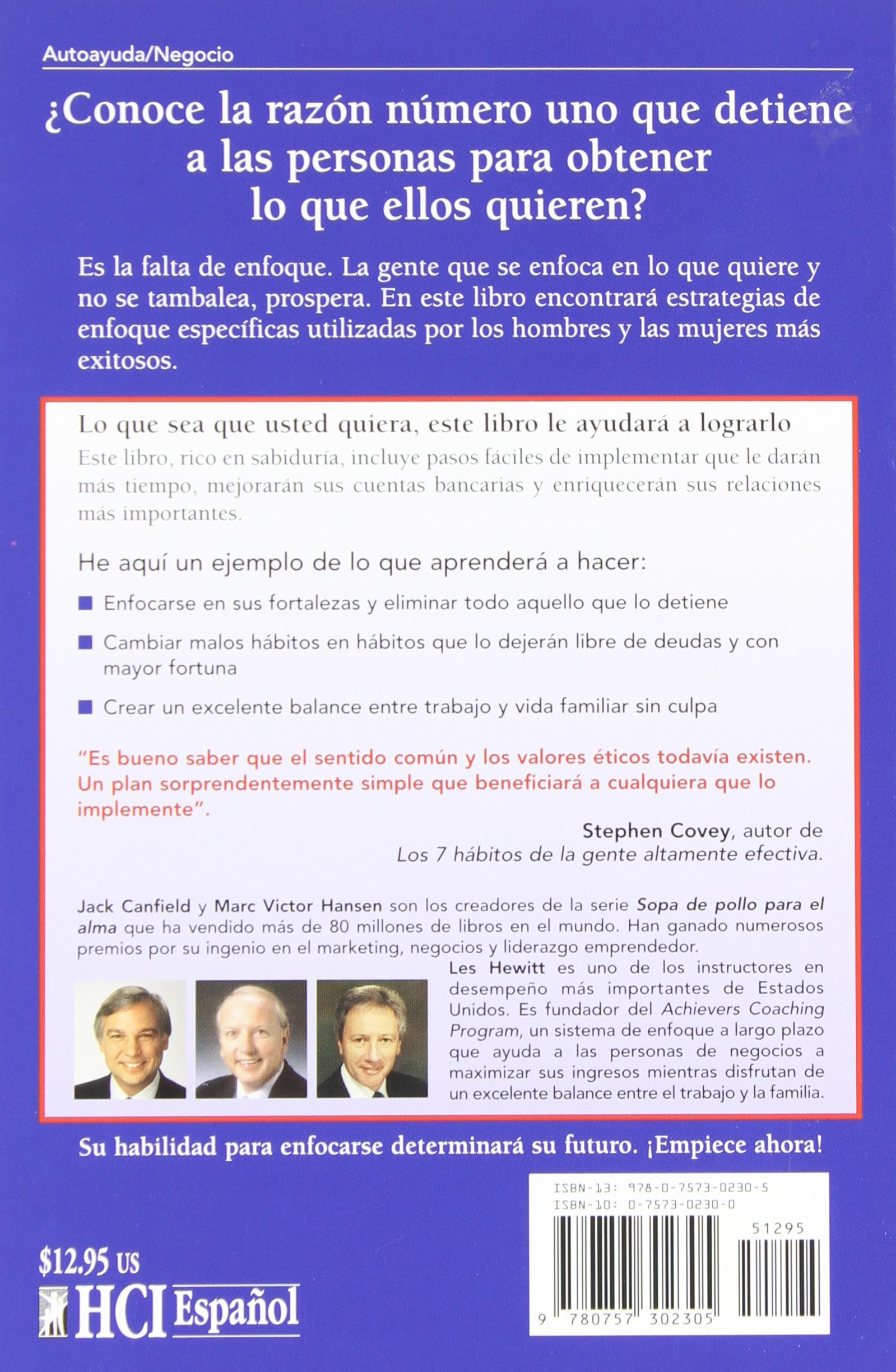 El Poder de Mantenerse Enfocado: Como dar en el blanco financiero, personal y de negocios con absoluta certeza (Spanish Edition)