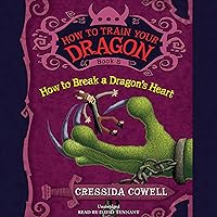 HOW TO BREAK A DRAGON'S HEART HOW TO BREAK A DRAGON'S HEART Audible Audiobook Paperback Kindle Library Binding Audio CD