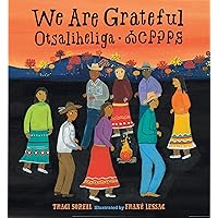 We Are Grateful: Otsaliheliga We Are Grateful: Otsaliheliga Hardcover Kindle Board book Paperback