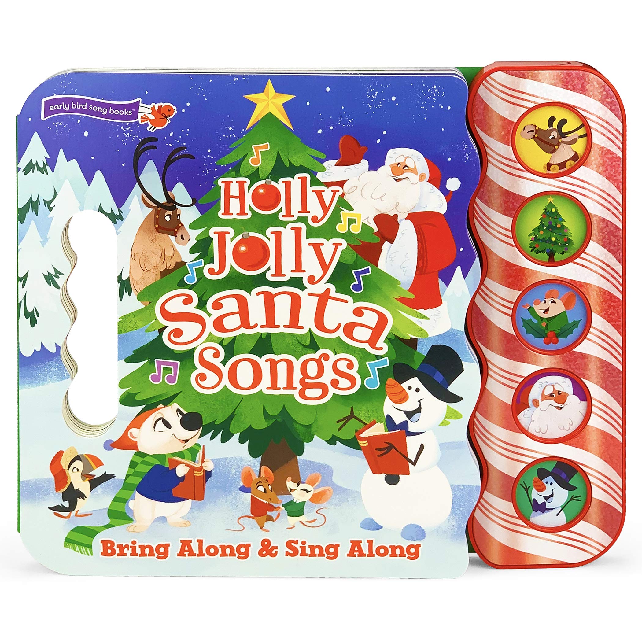 Holly Jolly Santa Songs - Children's Christmas Book with Fun and Festive Sounds for Kids 2-5 (Early Bird Song Book)