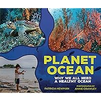 Planet Ocean: Why We All Need a Healthy Ocean Planet Ocean: Why We All Need a Healthy Ocean Kindle Library Binding