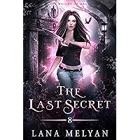 The Last Secret: The Weight of Magic, Episode 8 The Last Secret: The Weight of Magic, Episode 8 Kindle