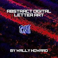 CM: Abstract Digital Letter Art Vol. 2 CM: Abstract Digital Letter Art Vol. 2 Kindle Paperback