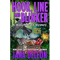 Hook, Line and Blinker (Miss Fortune Mysteries Book 10)