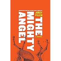The Mighty Angel The Mighty Angel Kindle Hardcover