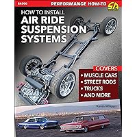 How to Install Air Ride Suspension Systems How to Install Air Ride Suspension Systems Paperback Kindle