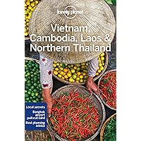Lonely Planet Vietnam, Cambodia, Laos & Northern Thailand (Travel Guide) Lonely Planet Vietnam, Cambodia, Laos & Northern Thailand (Travel Guide) Paperback Kindle