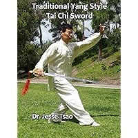 Traditional Yang Style Tai Chi Sword