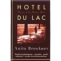Hotel Du Lac: A Novel (Man Booker Prize Winner) (Vintage Contemporaries) Hotel Du Lac: A Novel (Man Booker Prize Winner) (Vintage Contemporaries) Paperback Kindle Hardcover Pocket Book