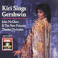 Kiri Sings Gershwin Kiri Sings Gershwin Audio CD