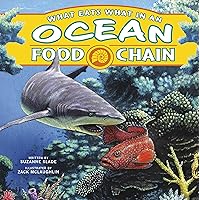 What Eats What in an Ocean Food Chain (Food Chains) What Eats What in an Ocean Food Chain (Food Chains) Kindle Paperback
