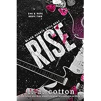 Rise: Eva & Rafe Book 2 (Black Hearts Still Beat) Rise: Eva & Rafe Book 2 (Black Hearts Still Beat) Kindle Audible Audiobook Paperback