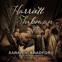 Harriett Tubman: The Moses of Her People Harriett Tubman: The Moses of Her People Kindle Audible Audiobook Hardcover Paperback Audio CD