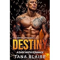 Destiny: A Dark Mafia Romance (Twisted Series Book 5) Destiny: A Dark Mafia Romance (Twisted Series Book 5) Kindle