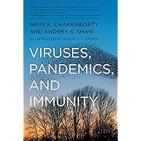 Viruses, Pandemics, and Immunity Viruses, Pandemics, and Immunity Paperback Kindle Audible Audiobook Hardcover Audio CD