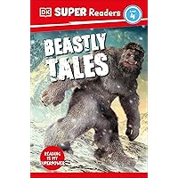 DK Super Readers Level 4 Beastly Tales DK Super Readers Level 4 Beastly Tales Paperback Kindle Hardcover