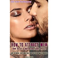 The Rules on How To Attract Men. How To Get A Boyfriend. Love Spells. Relationship books: How To Make Him Love You And Get Him Back Forever. Addict him. Ignore the Guy. Never Chase Men Again The Rules on How To Attract Men. How To Get A Boyfriend. Love Spells. Relationship books: How To Make Him Love You And Get Him Back Forever. Addict him. Ignore the Guy. Never Chase Men Again Kindle Paperback