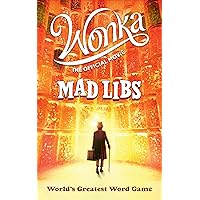 Wonka: The Official Movie Mad Libs: World's Greatest Word Game Wonka: The Official Movie Mad Libs: World's Greatest Word Game Paperback