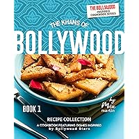 The Khans of Bollywood Recipe Collection - Book 1: A Cookbook Featuring Dishes Inspired by Bollywood Stars (The Bollywood-Inspired Cookbook Series) The Khans of Bollywood Recipe Collection - Book 1: A Cookbook Featuring Dishes Inspired by Bollywood Stars (The Bollywood-Inspired Cookbook Series) Kindle Hardcover Paperback