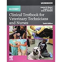 Workbook for McCurnin's Clinical Textbook for Veterinary Technicians and Nurses Workbook for McCurnin's Clinical Textbook for Veterinary Technicians and Nurses Paperback eTextbook Spiral-bound