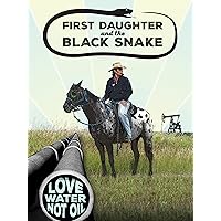 First Daughter and the Black Snake