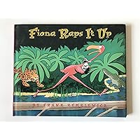 Fiona Raps It Up Fiona Raps It Up Hardcover