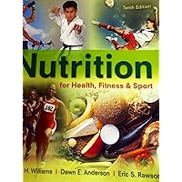 Nutrition for Health, Fitness & Sport Nutrition for Health, Fitness & Sport Paperback