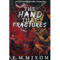 The Hand that Fractures (The Butcher of Crows Hollow Book 2) The Hand that Fractures (The Butcher of Crows Hollow Book 2) Kindle