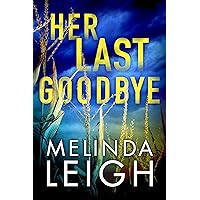 Her Last Goodbye (Morgan Dane Book 2)