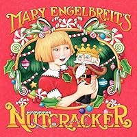 Mary Engelbreit's Nutcracker: A Christmas Holiday Book for Kids Mary Engelbreit's Nutcracker: A Christmas Holiday Book for Kids Hardcover Kindle