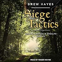 Siege Tactics: Spells, Swords, & Stealth Series, Book 4 Siege Tactics: Spells, Swords, & Stealth Series, Book 4 Audible Audiobook Kindle Paperback Audio CD
