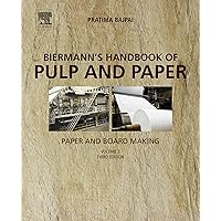 Biermann's Handbook of Pulp and Paper: Volume 2: Paper and Board Making Biermann's Handbook of Pulp and Paper: Volume 2: Paper and Board Making eTextbook Paperback