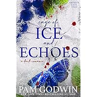 Cage of Ice and Echoes (Frozen Fate Book 2) Cage of Ice and Echoes (Frozen Fate Book 2) Kindle Audible Audiobook Hardcover Paperback